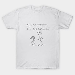 Stickman Family T-Shirt Dad Chatbot Knowledge Son Tee T-Shirt